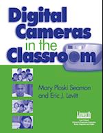 Digital Cameras in the Classroom