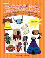 Teaching Social Studies Through Literature, Grades 4-6