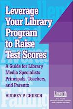 Leverage Your Library Program to Raise Test Scores