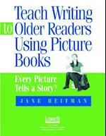 Teach Writing to Older Readers Using Picture Books