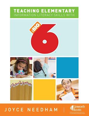 Teaching Elementary Information Literacy Skills with the Big6 (TM)