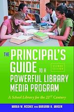 The Principal's Guide to a Powerful Library Media Program