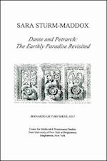 Dante and Petrarch: The Earthly Paradise Revisited