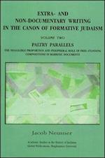 Extra- and Non-Documentary Writing in the Canon of Formative Judaism, Volume 2