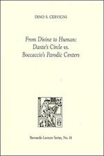 From Divine to Human: Dante's Circle vs. Boccaccio's Parodic Centers