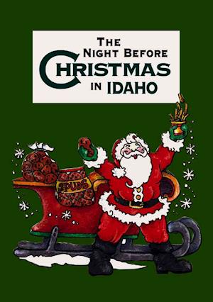 The Night Before Christmas in Idaho