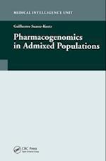 Pharmacogenomics in Admixed Populations
