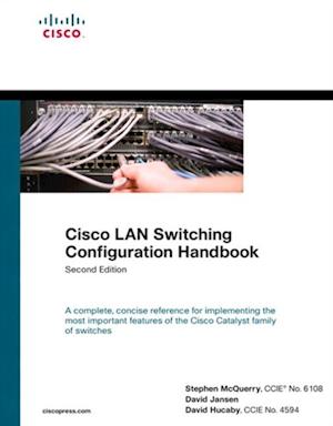 Cisco LAN Switching Configuration Handbook