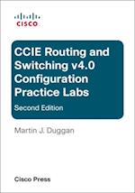 CCIE Routing and Switching v4.0 Configuration Practice Labs