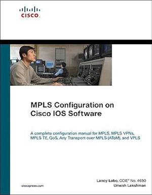 MPLS Configuration on Cisco IOS Software (paperback)