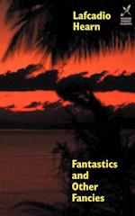 Fantastics and Other Fancies