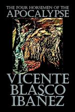 The Four Horsemen of the Apocalypse by Vicente Blasco Ibáñez, Fiction, Literary