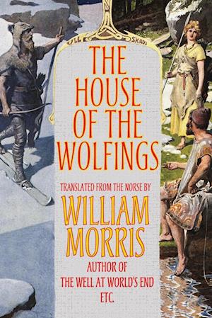 The House of the Wolfings