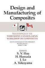 Design Manufacturing Composites, Third International Canada-Japan Workshop