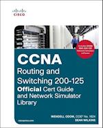 CCNA Routing and Switching 200-125 Official Cert Guide and Network Simulator Library