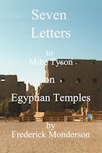 Seven Letters to Mike Tyson on Egyptian Temples