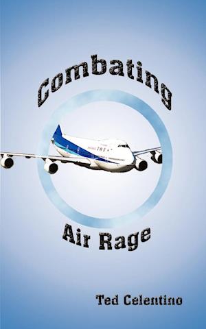 Combating Air Rage