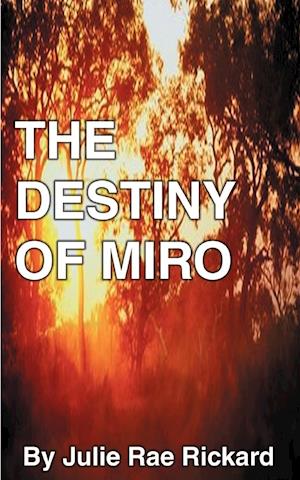 The Destiny of Miro