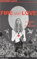 Fire and Love