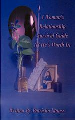 A Woman's Relationship Survival Guide