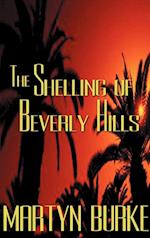 The Shelling of Beverly Hills