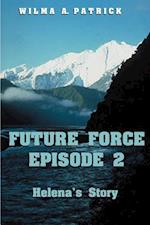 Future Force Episode 2