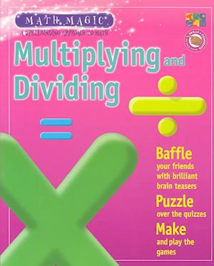 Multiplying and Dividing