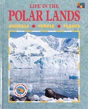 Life in the Polar Lands