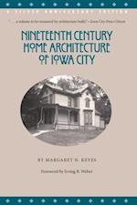 Nineteenth Century Home Architecture of Iowa City