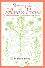 Restoring the Tallgrass Prairie