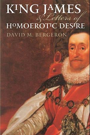King James and Letters of Homoerotic Desire