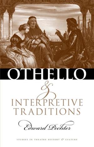 Othello and Interpretive Traditions