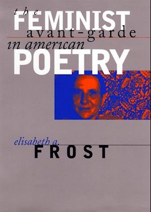 Feminist Avant-Garde in American Poetry