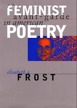 Feminist Avant-Garde in American Poetry