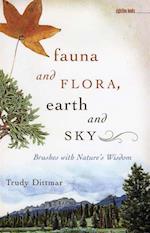 Fauna and Flora, Earth and Sky