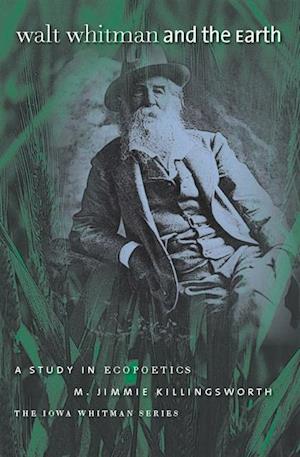 Walt Whitman and the Earth