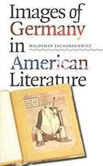 Images of Germany in American Literature