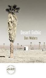 Waters, D:  Desert Gothic