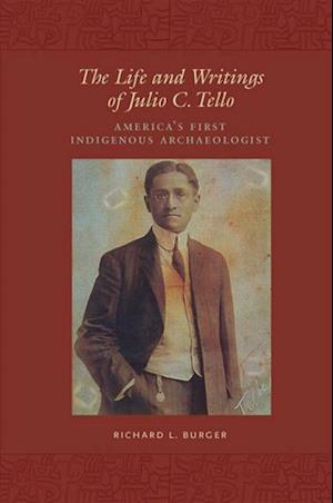 Life and Writings of Julio C. Tello