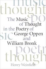 Music of Thought in the Poetry of George Oppen and William Bronk
