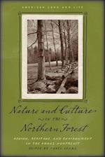 Nature and Culture in the Northern Forest