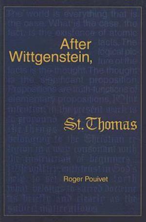 After Wittgenstein, St Thomas