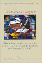 The Baylor Project – Taking Christian Higher Education to the Next Level