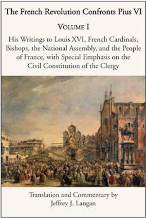 The French Revolution Confronts Pius VI