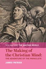 The Making of the Christian Mind