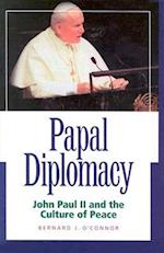 Papal Diplomacy – John Paul Ii & Culture Of Peace