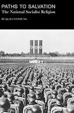 Paths to Salvation – The National Socialist Religion