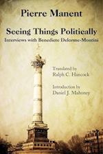 Seeing Things Politically – Interviews with Benedicte Delorme–Montini