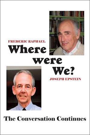 Where Were We? – The Conversation Continues