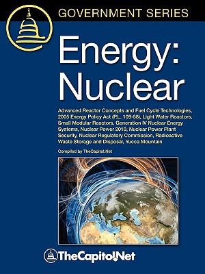 Energy: Nuclear: Advanced Reactor Concepts and Fuel Cycle Technologies, 2005 Energy Policy ACT (P.L. 109-58), Light Water Reac